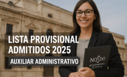 📰 Lista provisional de admitidos y excluidos – Auxiliar Administrativo Ayuntamiento de Sevilla 2025