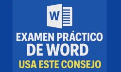 Cómo empezar el examen práctico de Word en oposiciones (y no perder tiempo ni seguridad)