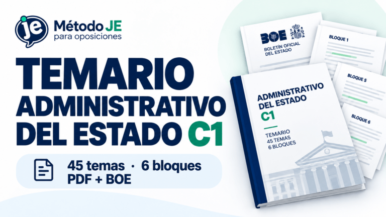 Temario Administrativo del Estado C1: 45 temas y 6 bloques