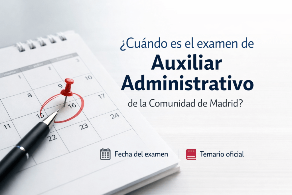 cuando es el examen de auxiliar administrativo comunidad de madrid