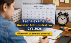 Fecha de examen Auxiliar Administrativo JCYL 2026: ya hay previsión oficial