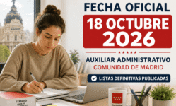 Fecha examen Auxiliar Administrativo Comunidad de Madrid 2026-2027